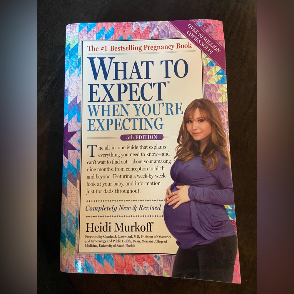 What To Expect When You’re Expecting- Heidi Murkoff 5th Edition
